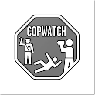 Cop Watch Grey Posters and Art